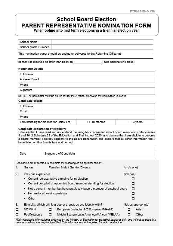 Form B in English: School Board Election Parent Representative Nomination. For use in parent representative elections, when a board opts into the mid-term election cycle in a triennial election year. To be used for nomination of parent representatives.