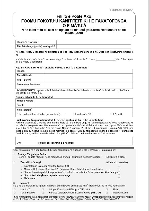 Form B in Tongan: School Board Election Parent Representative Nomination. For use in parent representative elections, when a board opts into the mid-term election cycle in a triennial election year. To be used for nomination of parent representatives.